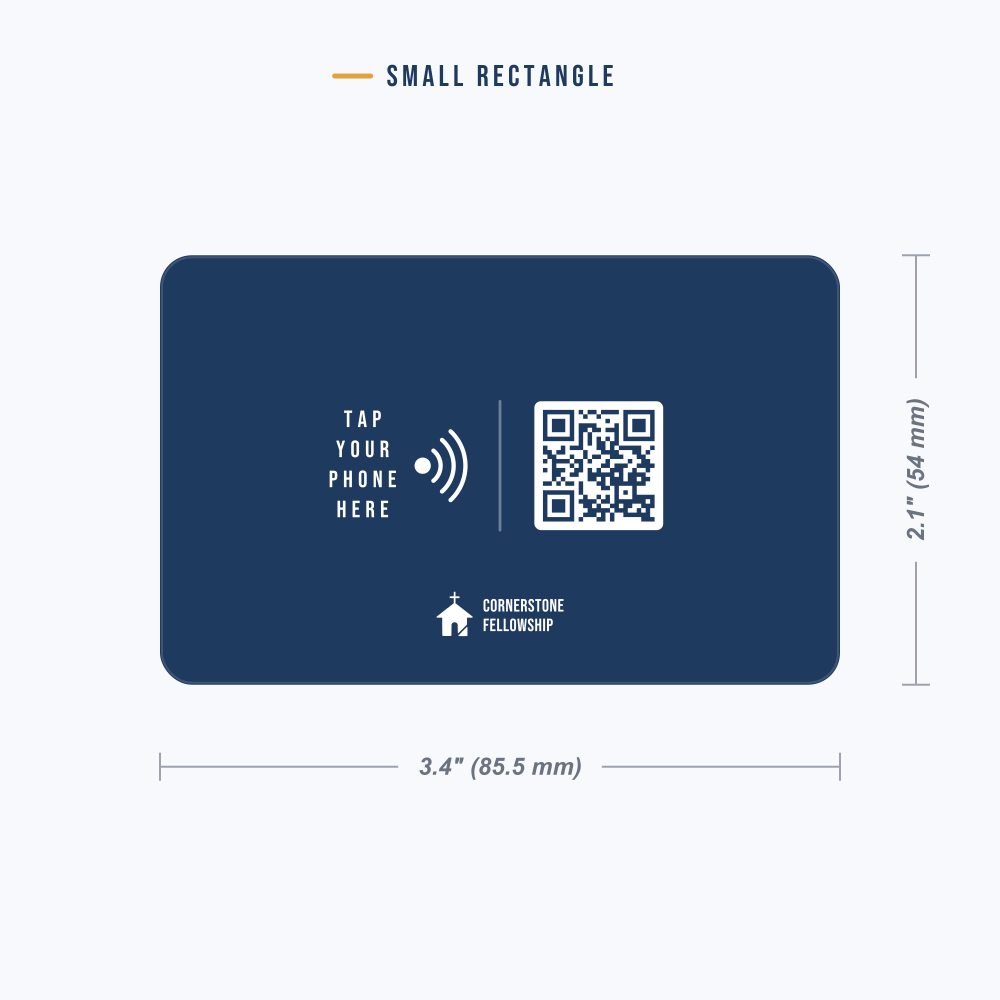 Small Rectangle Tap Card: a navy rectangular NFC tap-to-give card reading Tap your phone here, with a QR code and a sample church name, shown at 3.4 × 2.1 in (85.5 × 54 mm)